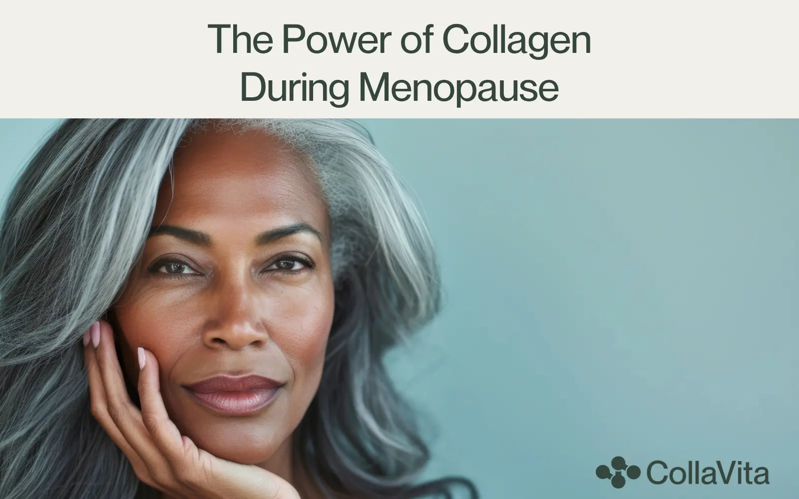 The Power of Collagen During Menopause-CollaVita