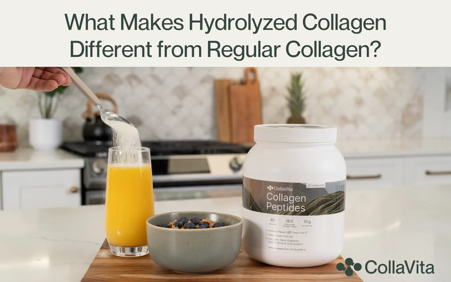 What makes hydrolyzed collagen different from regular collagen?-CollaVita