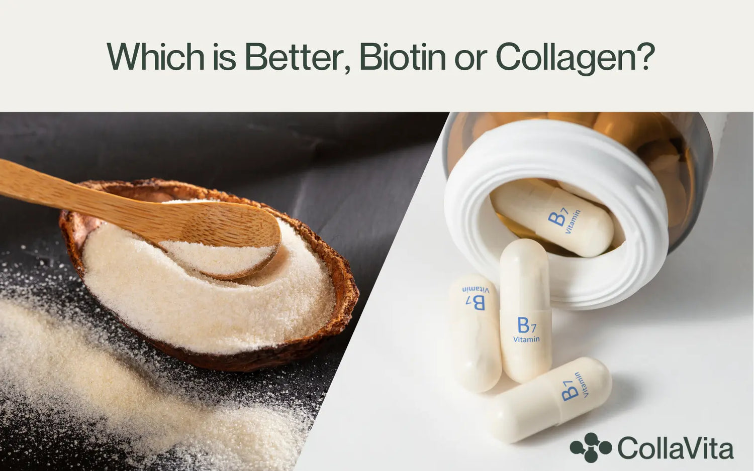 Which is Better, Biotin or Collagen?-CollaVita