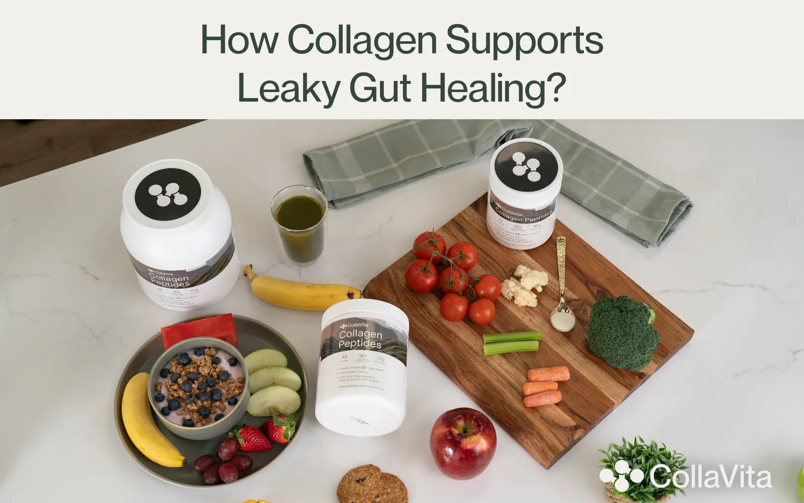 Assorted fresh fruits, vegetables, and breakfast foods arranged alongside containers of CollaVita collagen peptides on a kitchen counter, illustrating how collagen supports gut health.