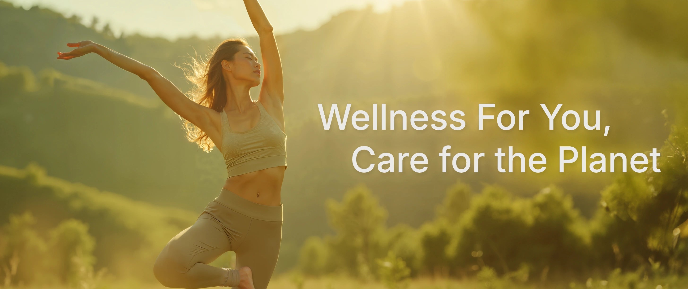 Wellness For You, Care for the Planet